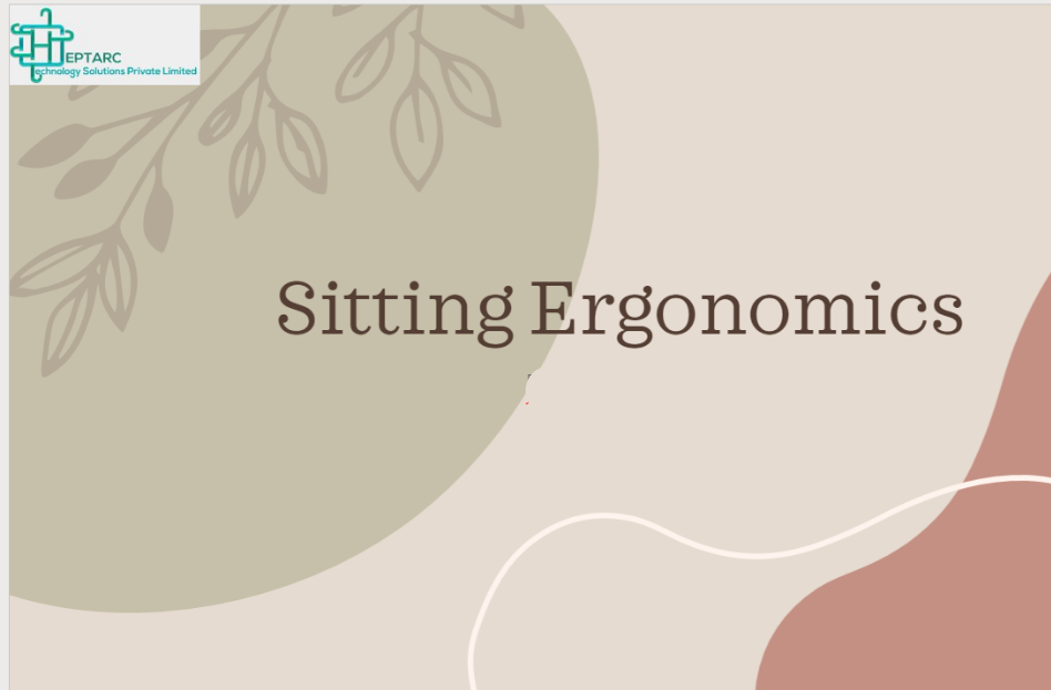 Sitting Ergonomics