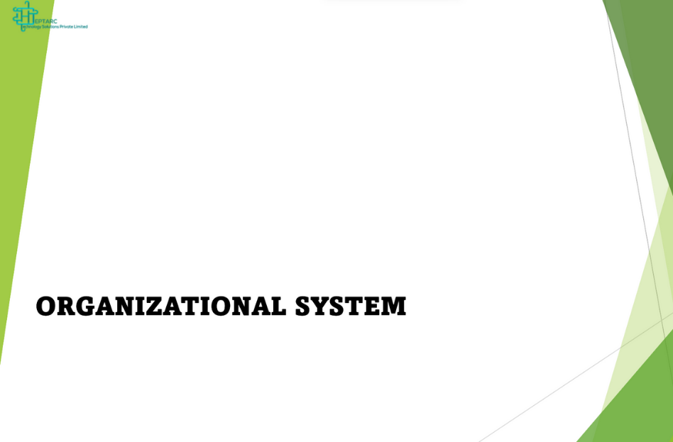 Organizational System